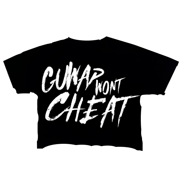 GUWAP WONT CHEAT "Cropped Tee"