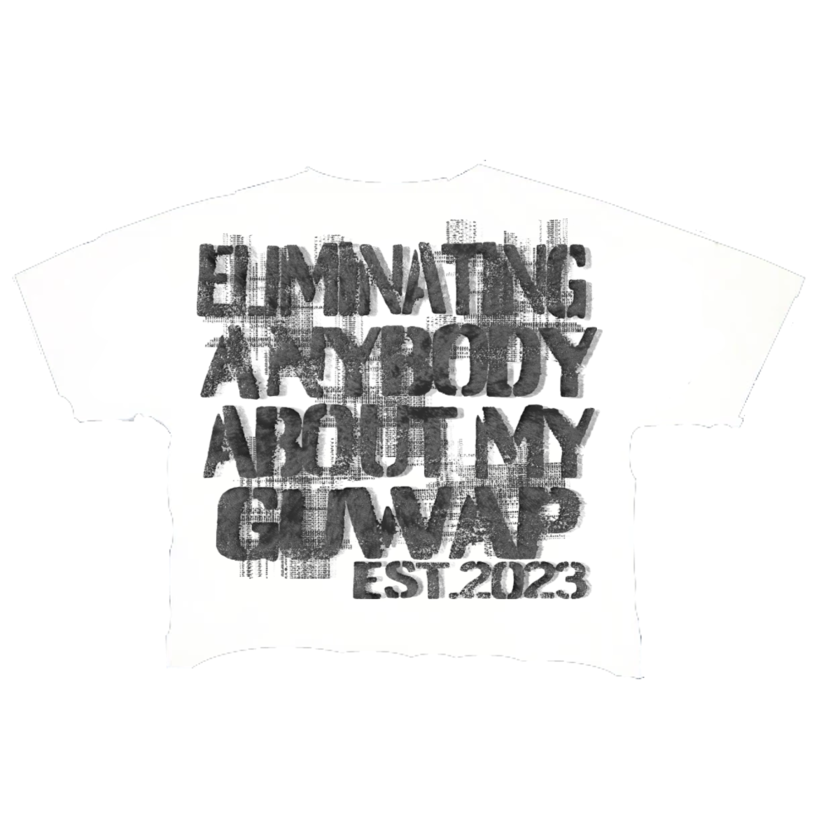 *NEW* Eliminating Anybody About My GUWAP “Cropped Tee”